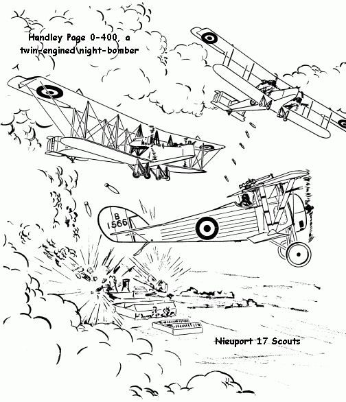 Handley Page 0-400 & Nieuport 17 Scouts